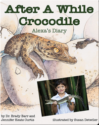 After A While Crocodile: Alexa's Diary