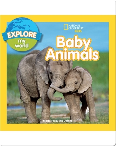 Explore My World Baby Animals
