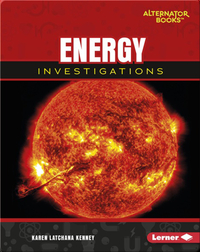 Energy Investigations