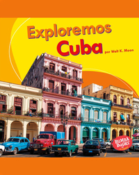 Exploremos Cuba (Let's Explore Cuba)