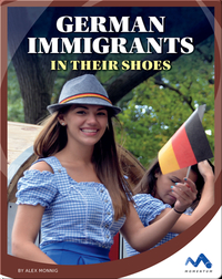 German Immigrants: In Their Shoes
