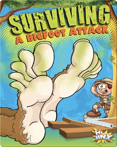 Surviving A Bigfoot Attack