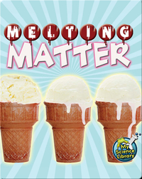 Melting Matter