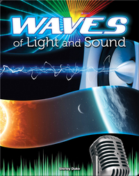 Waves of Light and Sound