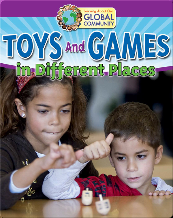 Toys and Games in Different Places
