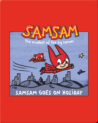 SamSam Goes On Holiday