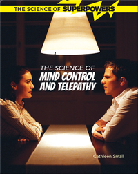 The Science of Mind Control and Telepathy