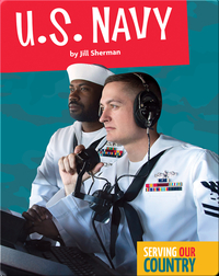 Serving Our Country: U.S. Navy