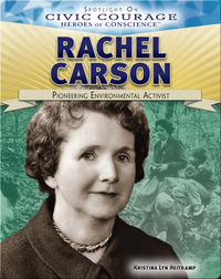 Rachel Carson: Pioneering Environmental Activist