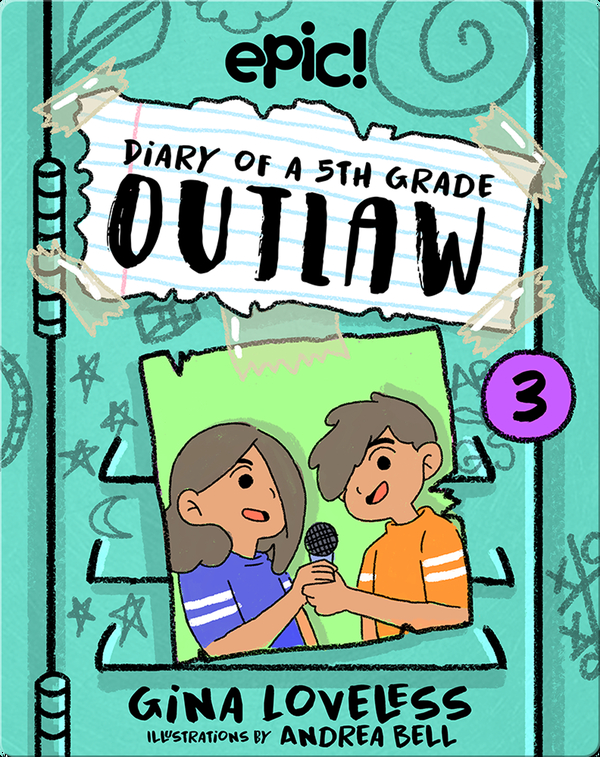 Diary of a 5th Grade Outlaw: Book 3