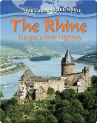 The Rhine: Europe's River Highway
