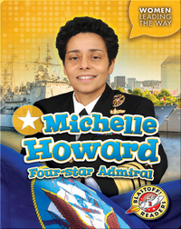 Michelle Howard: Four-star Admiral