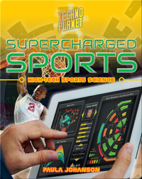 Supercharged Sports: High-Tech Sports Science