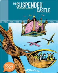The Suspended Castle: A Philemon Adventure (TOON Graphics)