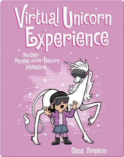 Virtual Unicorn Experience: Another Phoebe and Her Unicorn Adventure