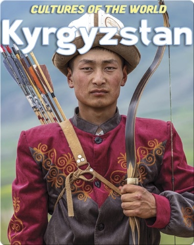 Cultures of the World: Kyrgyzstan