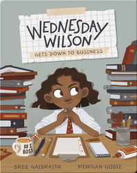 Wednesday Wilson: Gets Down to Business