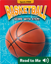 Basketball: Score with STEM!