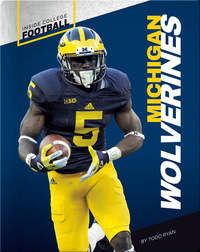 Inside College Football: Michigan Wolverines