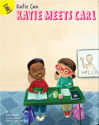 Katie Can: Katie Meets Carl