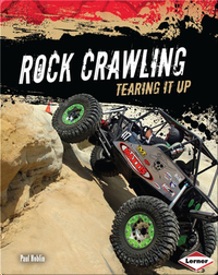Rock Crawling: Tearing it Up