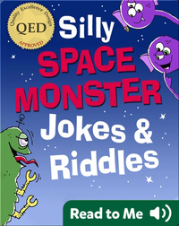 Silly Space Monster Jokes and Riddles