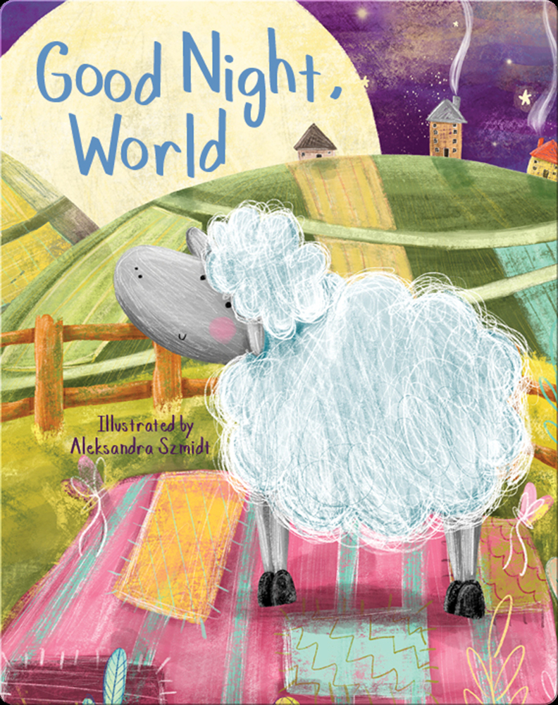 Good Night, World Children's Book by Flowerpot Press With Illustrations ...