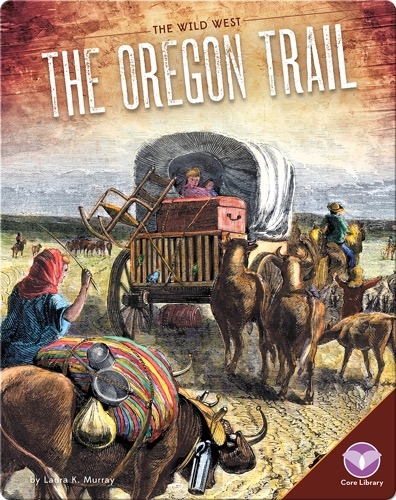 Oregon Trail Diary Sources Children s Book Collection Discover Epic  Oregon Trail Diary Sources Children s Book Collection Discover Epic