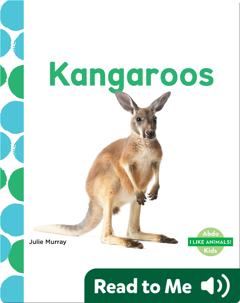 Kangaroos Children's Book by Julie Murray Discover Children's Books