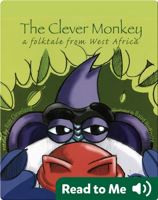 The Clever Monkey Children's Book by Rob Cleveland With Illustrations