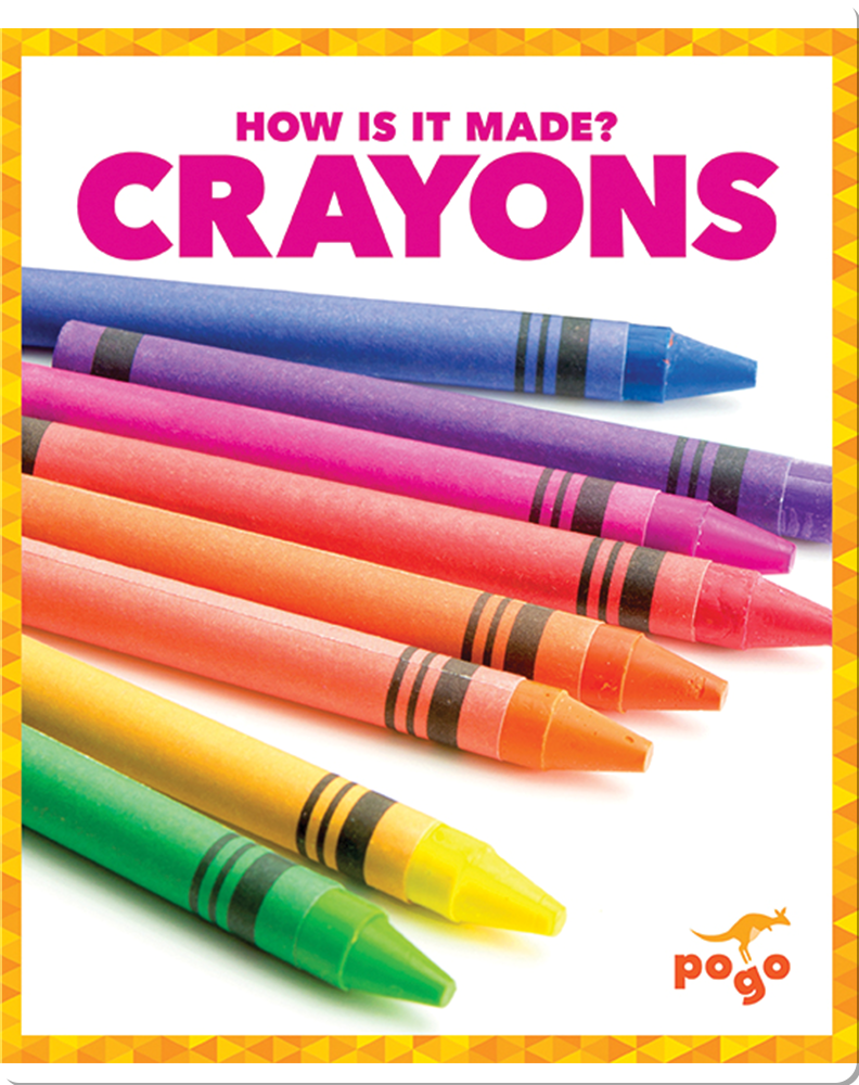 How Is It Made? Crayons Children's Book by Vanessa Black Discover