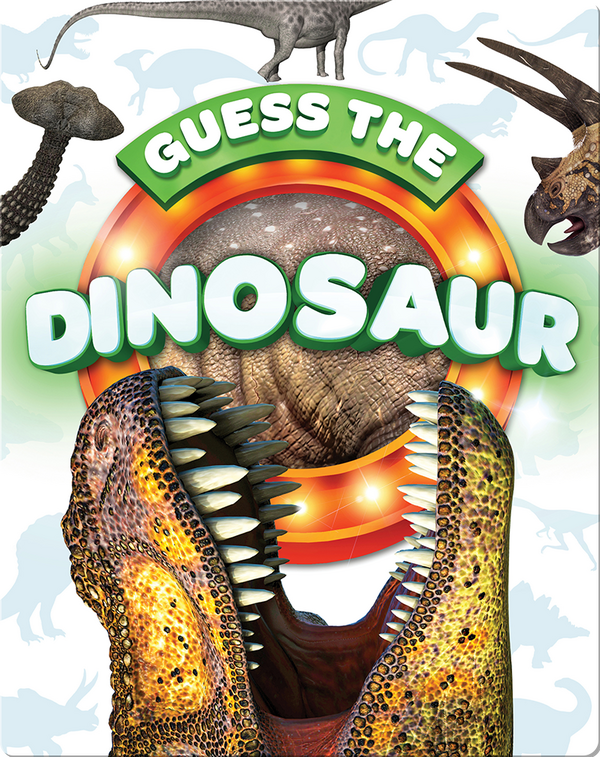 Guess the Dinosaur Children's Book by Kari Noel | Discover Children's ...