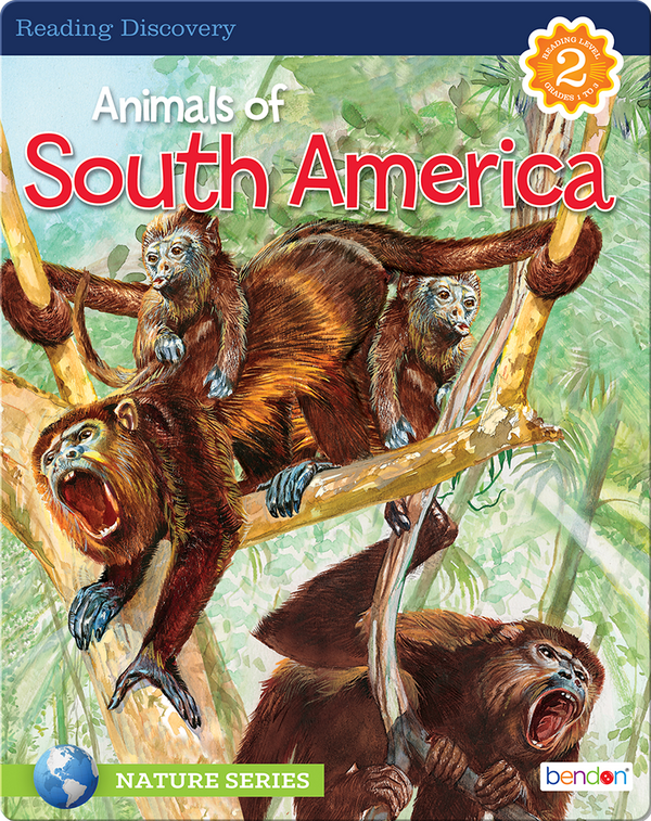 Animals of South America Children's Book by Kathryn Knight | Discover