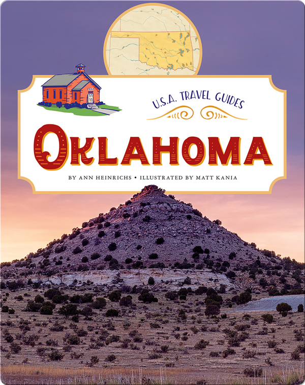Oklahoma Childrens Book By Ann Heinrichs With Illustrations By Matt