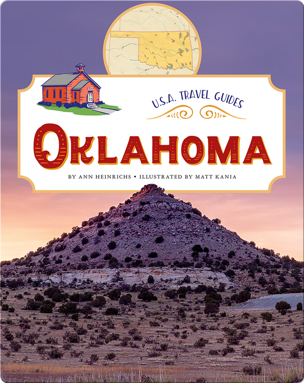 Oklahoma Children's Book by Ann Heinrichs With Illustrations by Matt