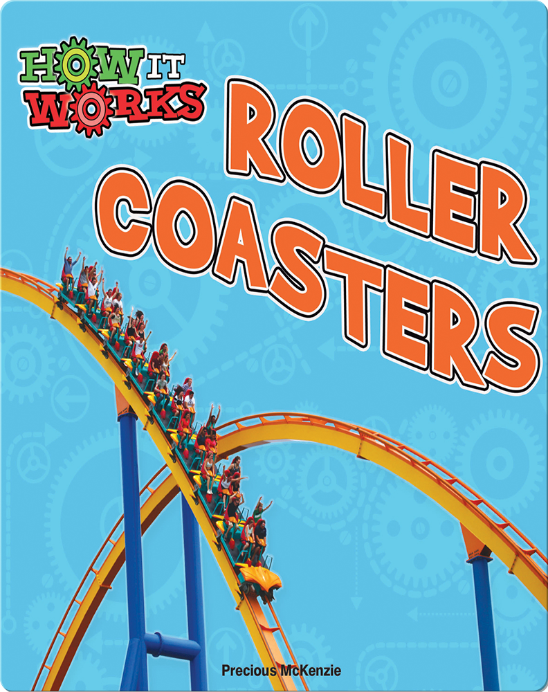 Roller Coasters Children's Book by Precious McKenzie Discover