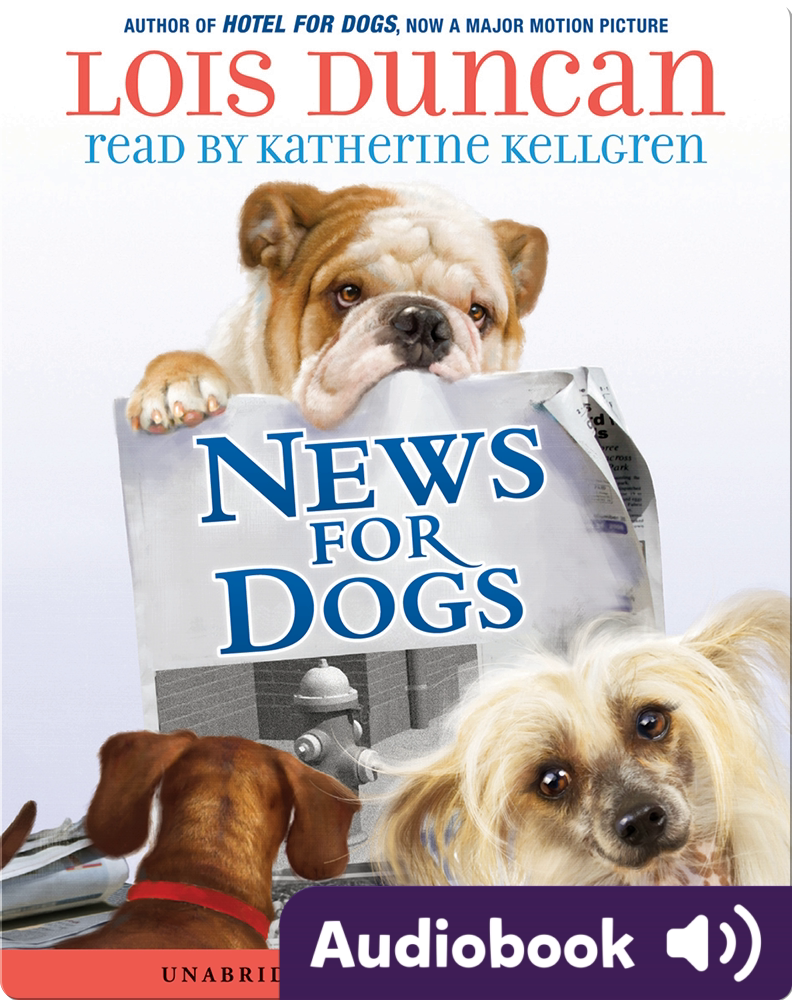 Hotel For Dogs 2 News For Dogs Children's Audiobook by Lois Duncan