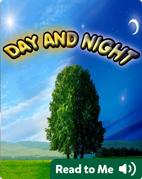Day and Night Children's Book by Patricia Armentrout Discover