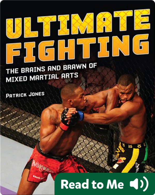Ultimate Fighting The Brains and Brawn of Mixed Martial Arts Children