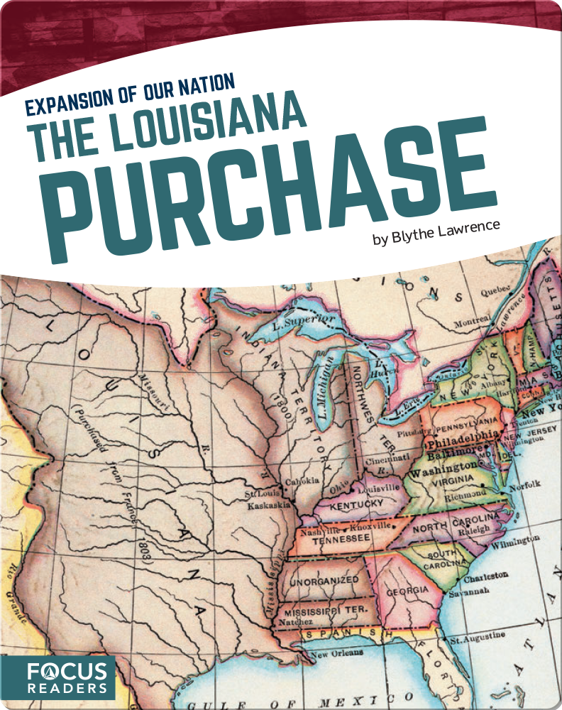 The Louisiana Purchase Children's Book by Blythe Lawrence Discover