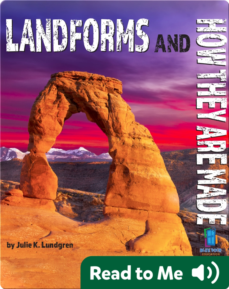 Landforms and How They Are Made Children's Book by Julie K. Lundgren