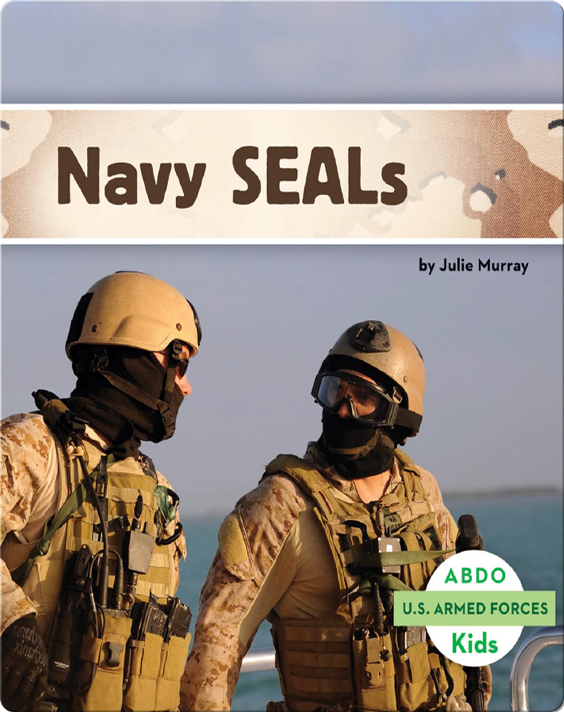 Navy SEALs Children's Book by Julie Murray Discover Children's Books