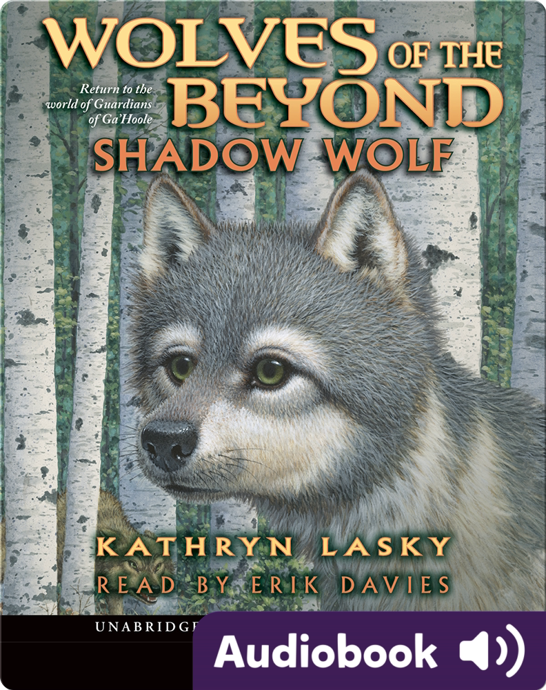 Wolves of the Beyond #2: Shadow Wolf Children's Audiobook by Kathryn ...