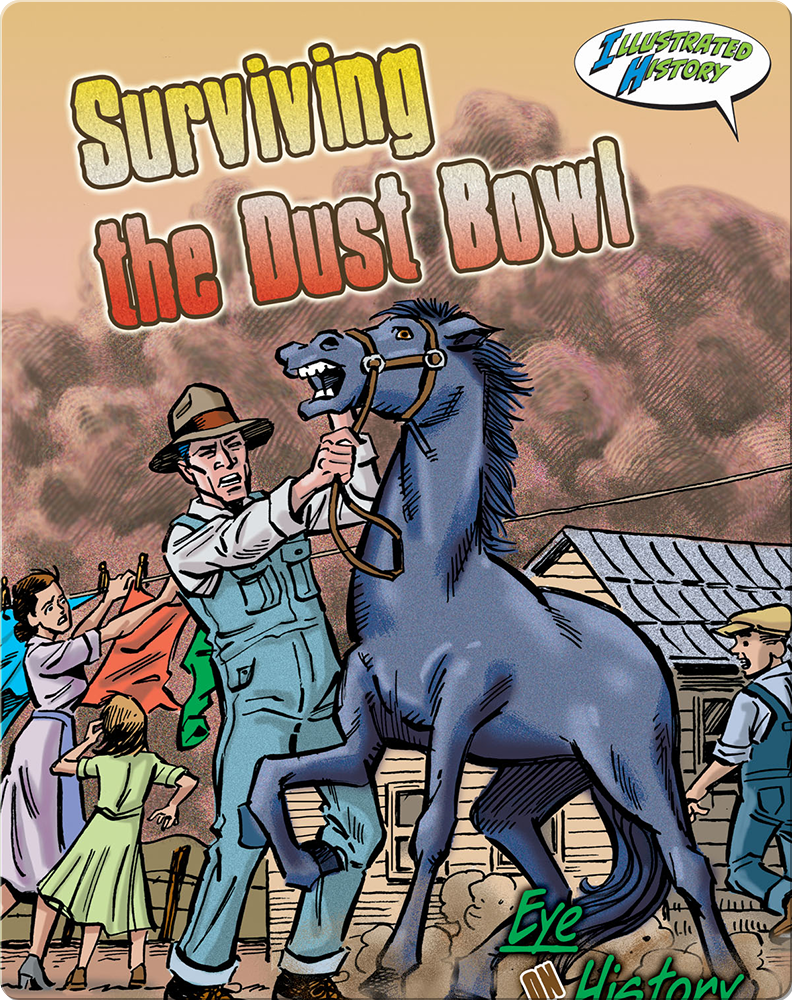 Surviving The Dust Bowl Children's Book by Joann Cleland With