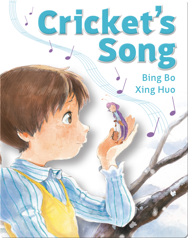 Cricket's Song Children's Book by Xing Huo Discover Children's Books