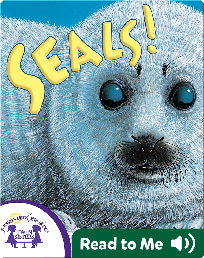 Seals! Children's Book by Ellen Catala With Illustrations by Greg
