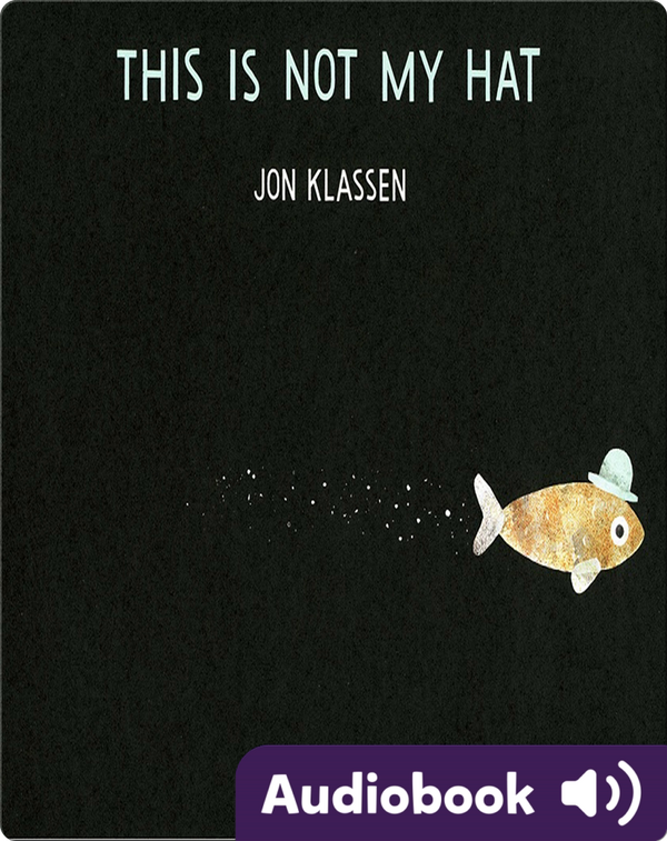 This Is Not My Hat Children's Audiobook by John Klassen Explore this