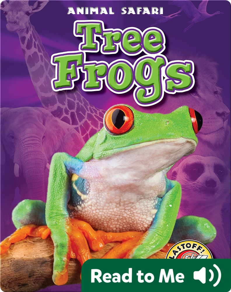 Tree Frogs Children's Book by Chris Bowman Discover Children's Books
