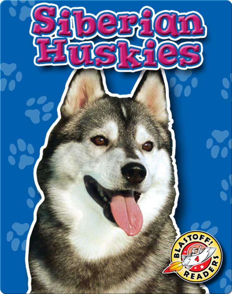 Siberian Huskies Dog Breeds Children's Book by Anne Wendorff Discover Children's Books
