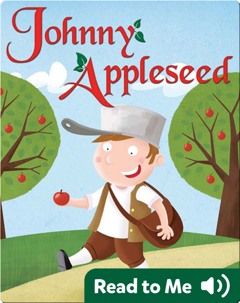Johnny Appleseed Children's Book by Anastasia Suen With Illustrations